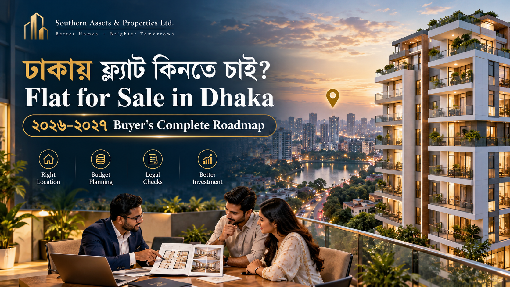 ঢাকায় ফ্ল্যাট কিনতে চাই? Flat for Sale in Dhaka — ২০২৬–২০২৭ Buyer’s Complete Roadmap